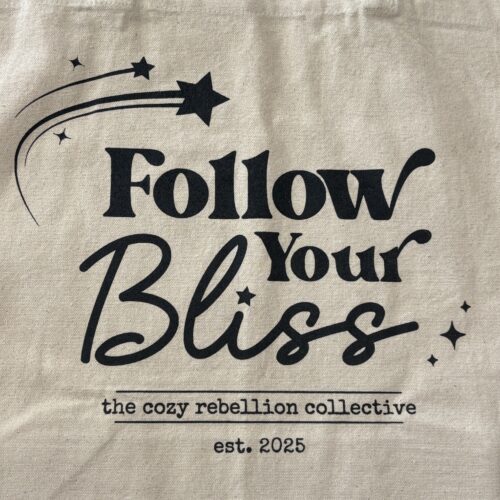 Follow Your Bliss Tote Bag